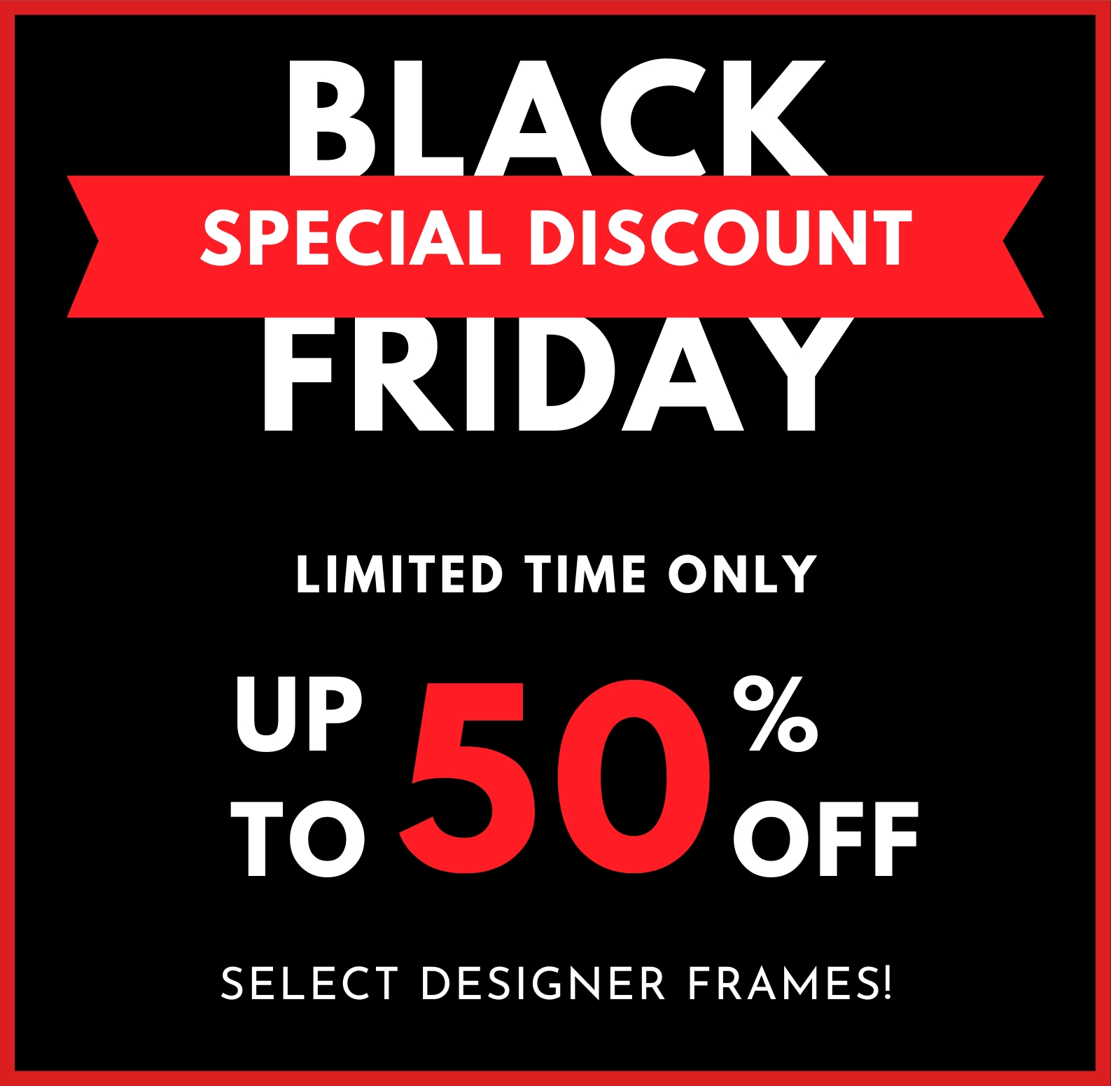 Black Friday Alert 50 Off Designers Brands Spex4Less